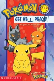 Get Well Pikachu! (Pokemon Reader, Bk 6)