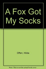 A Fox Got My Socks: 2