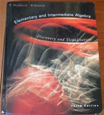 Elementary and Intermediate Algebra: Discovery and Visualization