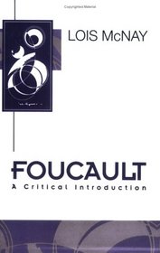 Foucault: A Critical Introduction (Key Contemporary Thinkers)