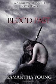 Blood Past (Warriors of Ankh #2)