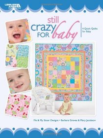 Still Crazy For Baby (Leisure Arts #4828)