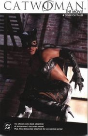 Catwoman: The Movie & Other Cat Tales