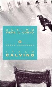 Ultimo viene il corvo (Opere di Italo Calvino) (Italian Edition)