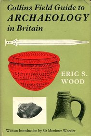 Collins field guide to archaeology (Collins pocket guides)