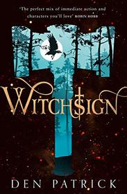 Witchsign (Ashen Torment) (Book 1)