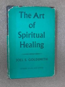 THE ART OF SPIRITUAL HEALING