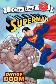 Superman Classic: Day of Doom (I Can Read Book 2)