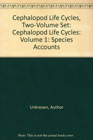 Cephalopod Life Cycles: Volume 1: Species Accounts