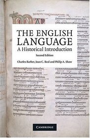 The English Language: A Historical Introduction (Cambridge Approaches to Linguistics)