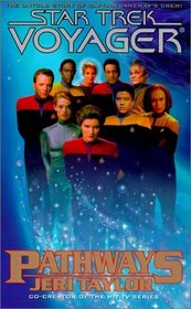 Pathways (Star Trek Voyager (Paperback Numbered))