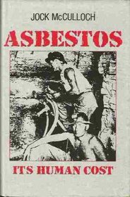 Asbestos: Its Human Cost