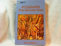 Ecclesiastes--The Mid-Life Crisis (Kingfisher Books)