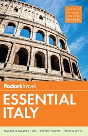 Fodor's Essential Italy (Full-color Travel Guide)