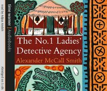 The No 1 Ladies' Detective Agency (No 1 Ladies Detective agency, Bk 1) (Audio CD) (Abridged)