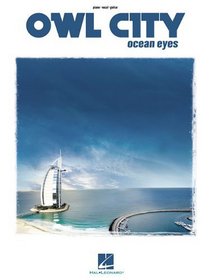 Owl City - Ocean Eyes (Piano/Vocal/Guitar Artist Songbook)