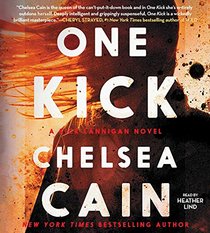 One Kick: A Novel (Kick Lannigan Novel)