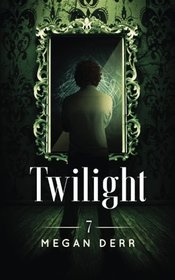 Twilight (Dance with the Devil) (Volume 7)