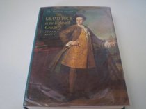 Grand Tour In the Eighteenth Century (Sandpiper Reprints of Sutton Publishing Editions)