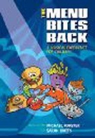 The Menu Bites Back: A Musical Experience for Children