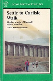 Settle to Carlisle Walk (Long distance walks)