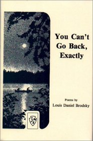 You Can't Go Back, Exactly (Classics for All Ages)
