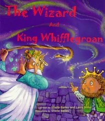 The Wizard and King Whifflegroan