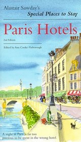 Alastair Sawday's Special Places to Stay: Paris Hotels (2nd Edition)