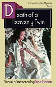 Death of a Heavenly Twin: A Tessa Crichton Mystery (The Tessa Crichton Mystery)