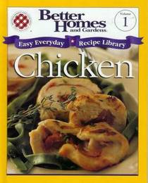 Better Homes and Gardens: Chicken (Easy Everyday Recipe Library)