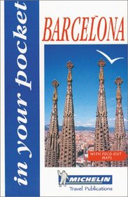 Michelin In Your Pocket Barcelona, 1e (In Your Pocket)