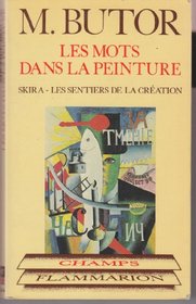 Les Mots dans la peinture (Champs) (French Edition)