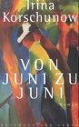 Von Juni zu Juni: Roman (German Edition)