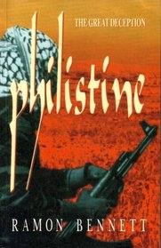 Philistine: The Great Deception