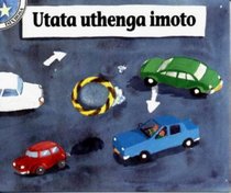 Utata Uthenga Imoto: Gr 1: Reader (Children's Stories) (Xhosa Edition)
