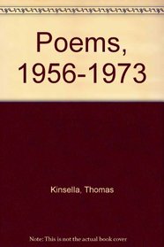Poems, Nineteen Fifty-Six to Nineteen Seventy-Three.