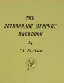The Retrograde Mercury Workbook