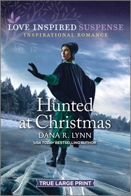 Hunted at Christmas (Amish Country Justice, Bk 17) (Love Inspired Suspense, No 1061) (True Large Print)
