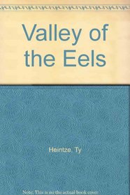 Valley of the Eels