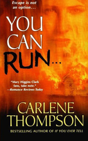 You Can Run. . . (large print)