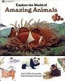 Amazing Animals (Explore the World)