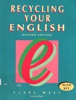 Recycling Your English: With Key