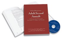 Medical Response to Adult Sexual Assault with CD: A Resource for Clinicians and Other Professionals