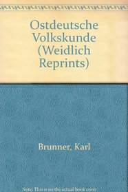 Ostdeutsche Volkskunde (German Edition)