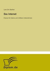 Das Internet: Chance fr kleine und mittlere Unternehmen (German Edition)