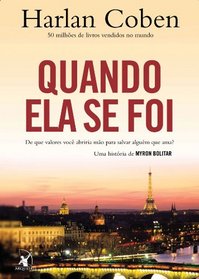 Quando Ela Se Foi (Long Lost) (Portuguese Edition)