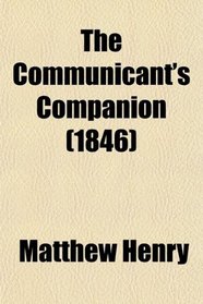 The Communicant's Companion (1846)