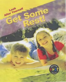 Get Some Rest! (Look After Yourself)
