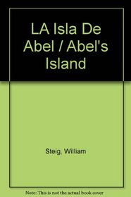LA Isla De Abel / Abel's Island