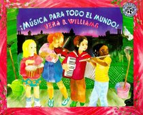 Musica Para Todo El Mundo!/Music, Music for Everyone (Mulberry En Espanol)